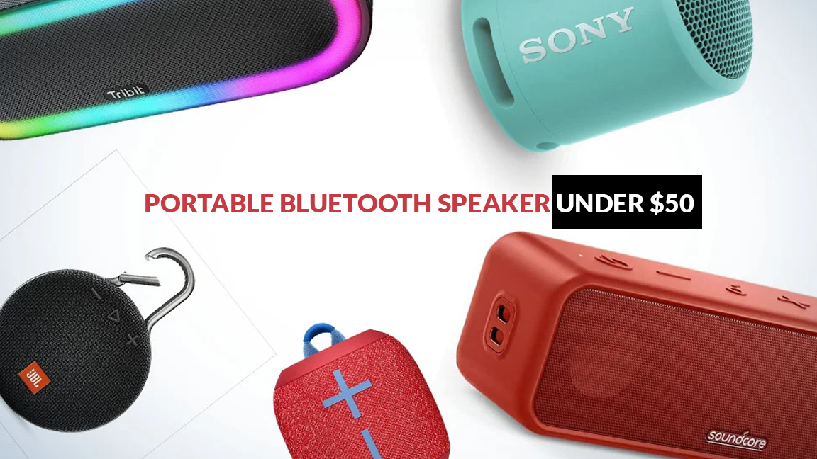 10 BEST PORTABLE BLUETOOTH SPEAKER UNDER $50 - REVIEW